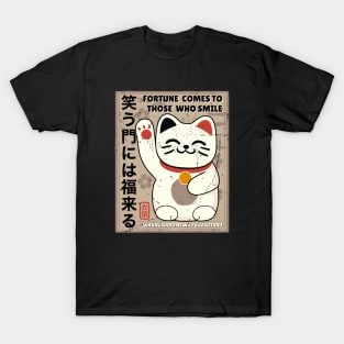 Japanese proverbs, fortune comes to those who smile. T-Shirt